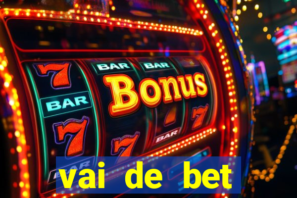 vai de bet gusttavo lima app